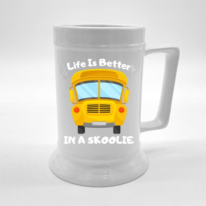 Life Is Better In A Skoolie Funny Skoolie Front & Back Beer Stein