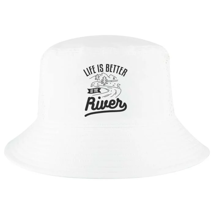 Life Is Better At The River Camping Motorhome Camp Camper Cool Comfort Performance Bucket Hat