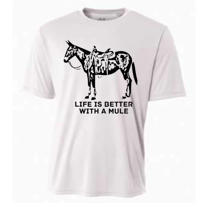 Life Is Better With A Mule . Mule Lover. Mule Rider Cooling Performance Crew T-Shirt