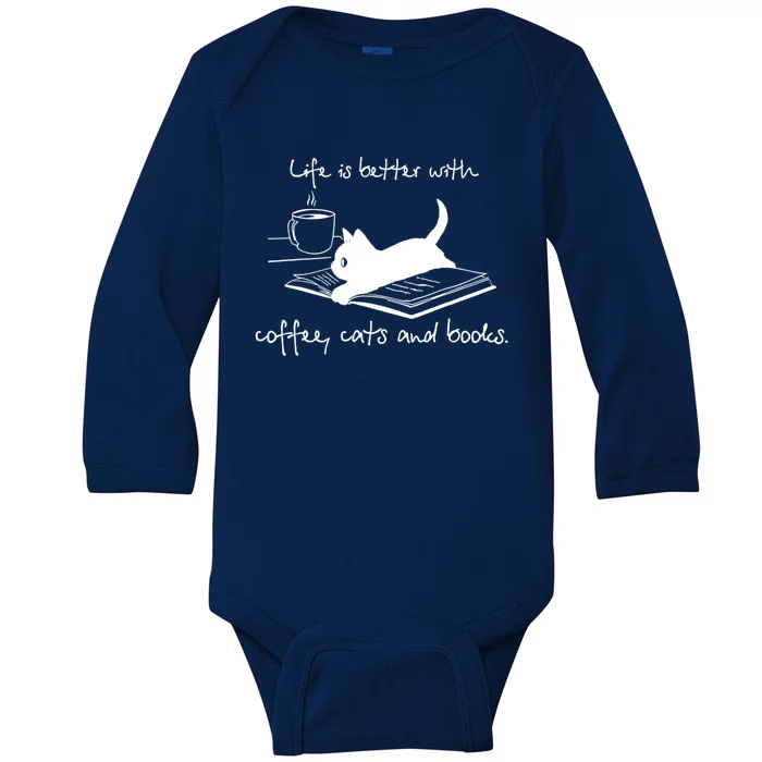 Life Is Better With Books Cats And Coffee Gift Baby Long Sleeve Bodysuit