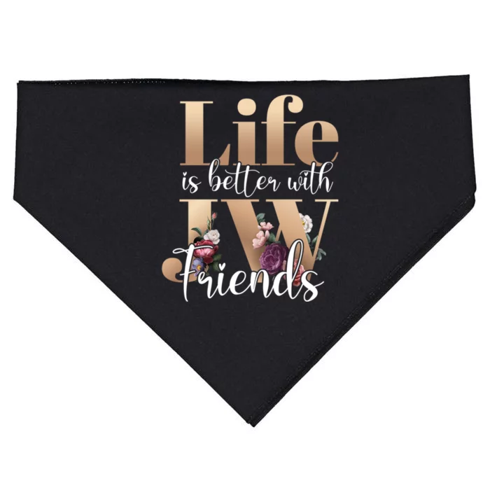 Life Is Better With Jw Friends Funny Gift USA-Made Doggie Bandana