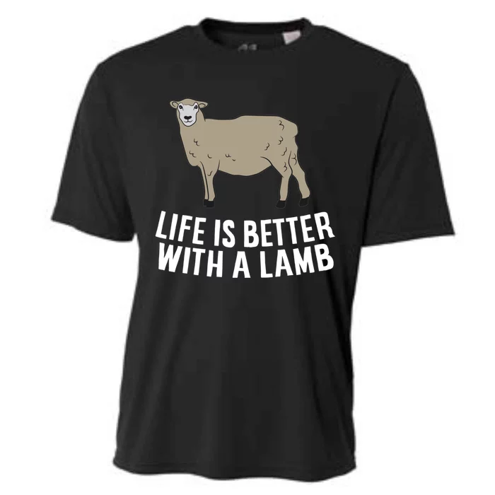 Life Is Better With A Lamb Cute Lamb Farmer Gift Cooling Performance Crew T-Shirt