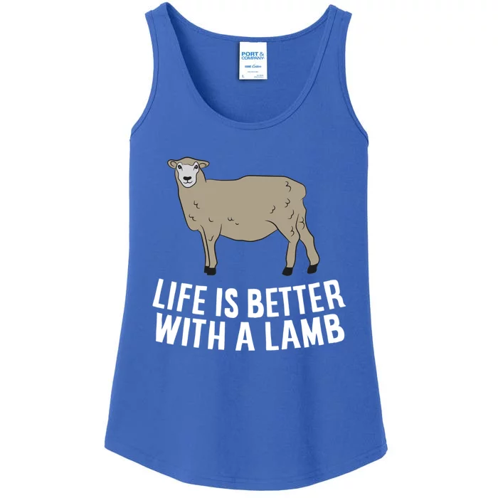 Life Is Better With A Lamb Cute Lamb Farmer Gift Ladies Essential Tank