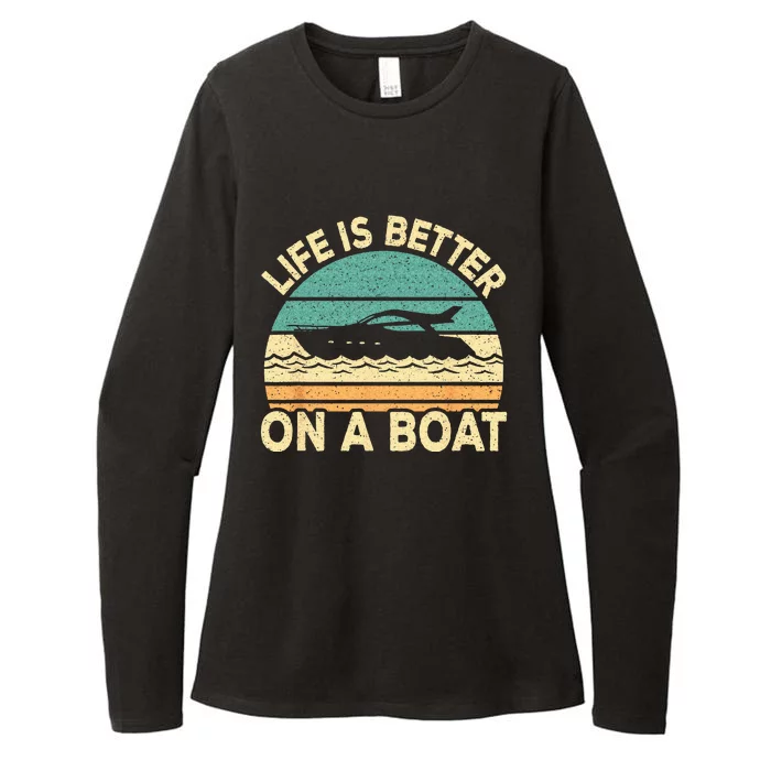 Life Is Better On A Boat Funny Retro Boating Captain Womens CVC Long Sleeve Shirt