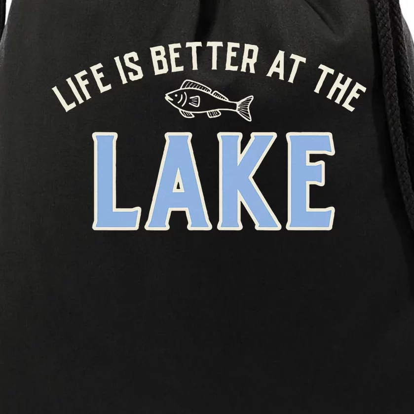 Life Is Better At The Lake Drawstring Bag