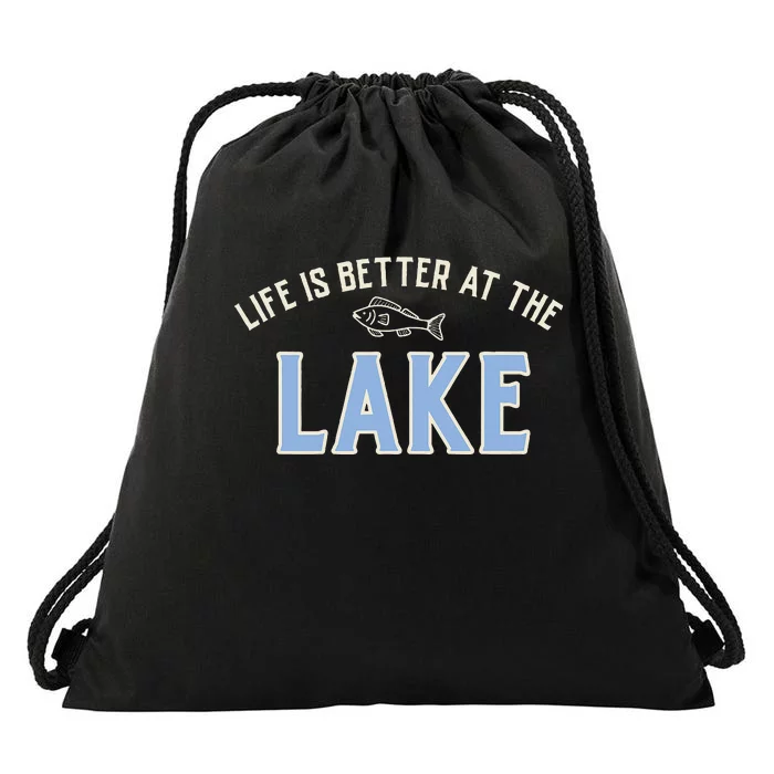 Life Is Better At The Lake Drawstring Bag