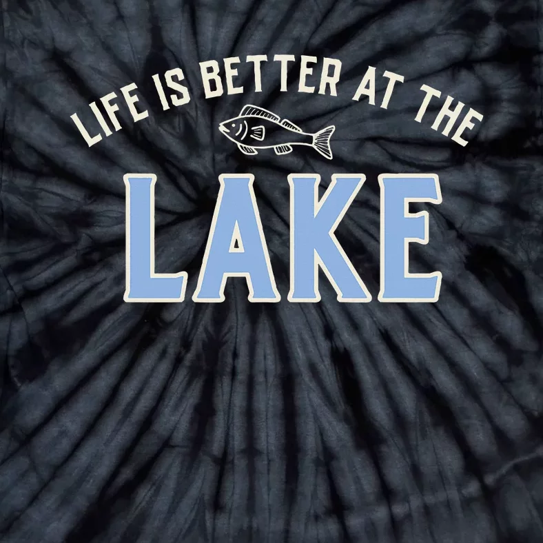 Life Is Better At The Lake Tie-Dye T-Shirt