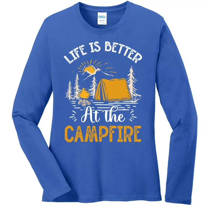 Life Is Better At The Campfire Meaningful Gift Ladies Long Sleeve Shirt