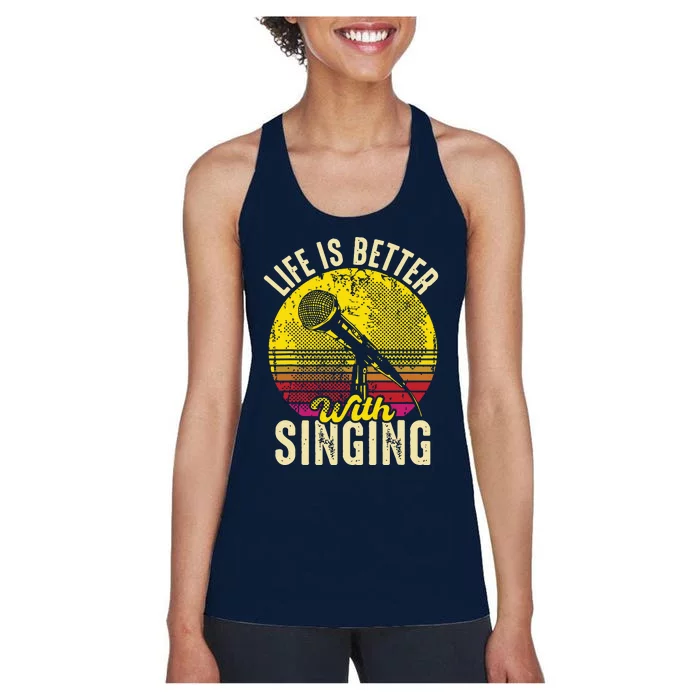 Life Is Better With Singing Microphone Karaoke Music Bar Women's Racerback Tank