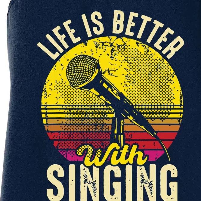 Life Is Better With Singing Microphone Karaoke Music Bar Women's Racerback Tank