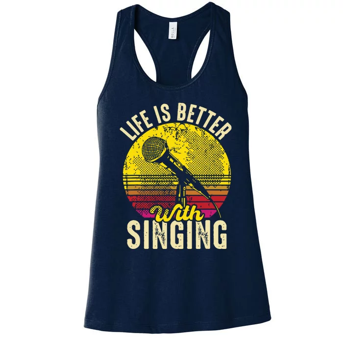 Life Is Better With Singing Microphone Karaoke Music Bar Women's Racerback Tank