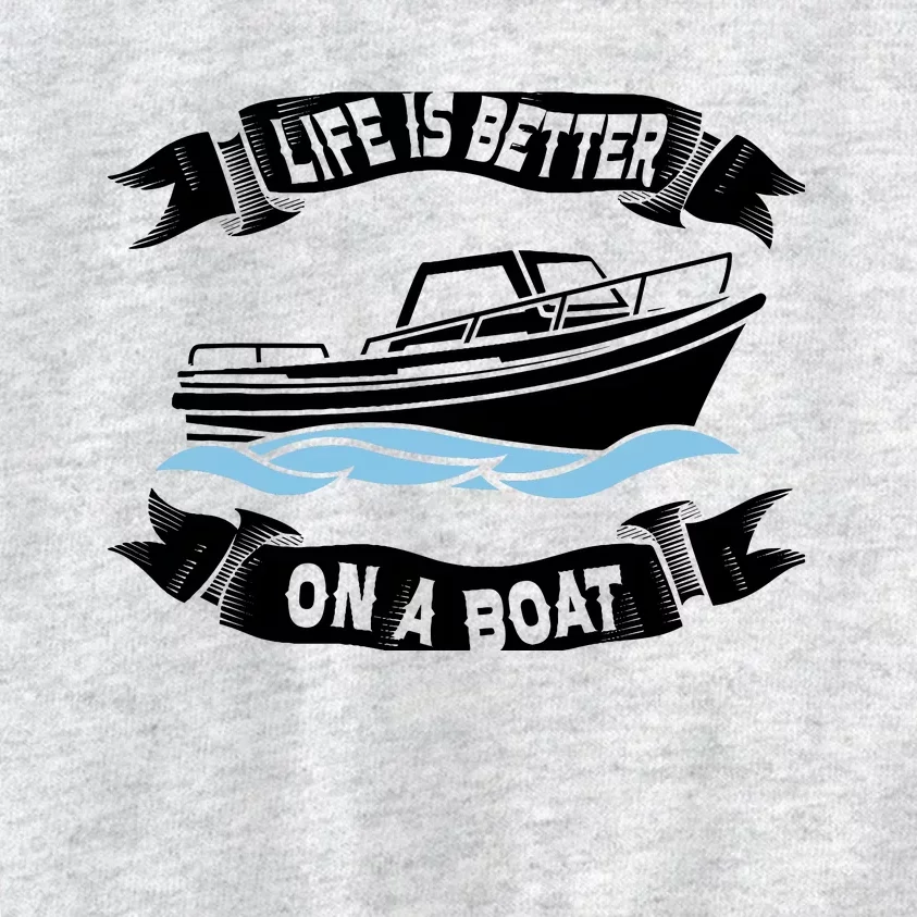 Life Is Better On A Boat Gift For Boating Captain Kids Sweatshirt