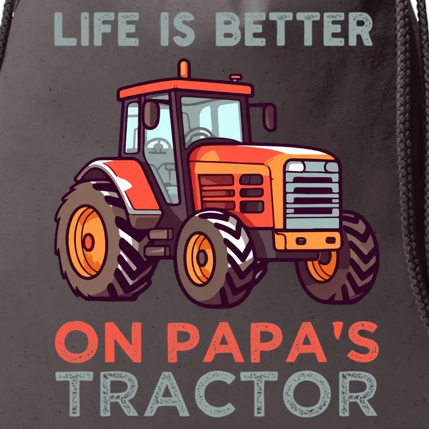 Life Is Better On Papa’S Tractor Gift Drawstring Bag