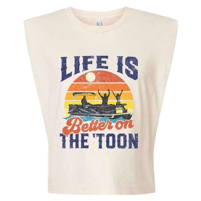 Life Is Better On The Toon Pontoon Boat Boating Garment-Dyed Women's Muscle Tee