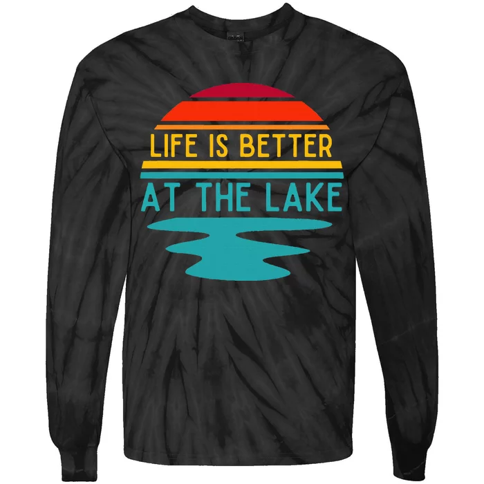 Life Is Better At The Lake Life Bum Lake Lover Pontoon Tie-Dye Long Sleeve Shirt