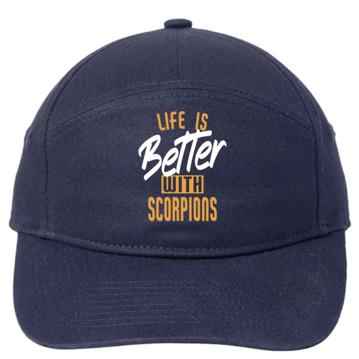 Life Is Better With Scorpions Gift 7-Panel Snapback Hat