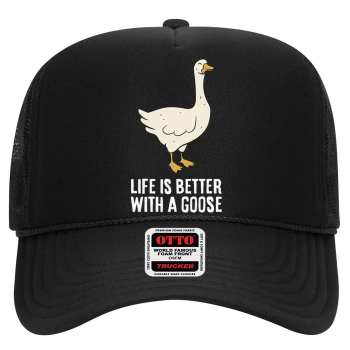 Life Is Better With A Goose High Crown Mesh Trucker Hat