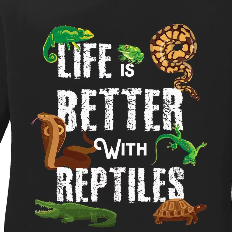 Life Is Better With Reptiles Lizard Reptile Pet Lover Ladies Long Sleeve Shirt