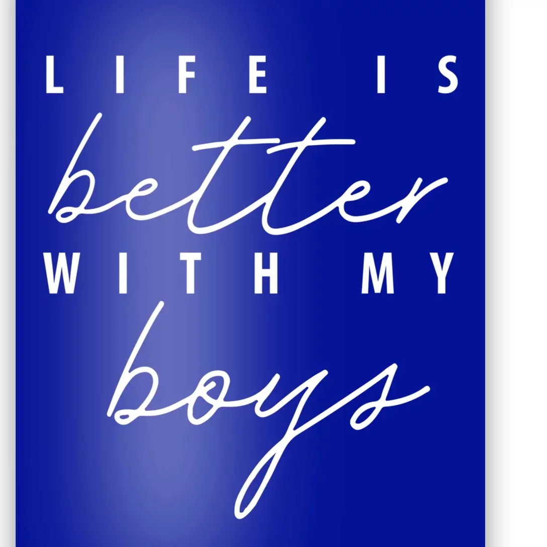 Life Is Better With My Funny Mom Gift Poster