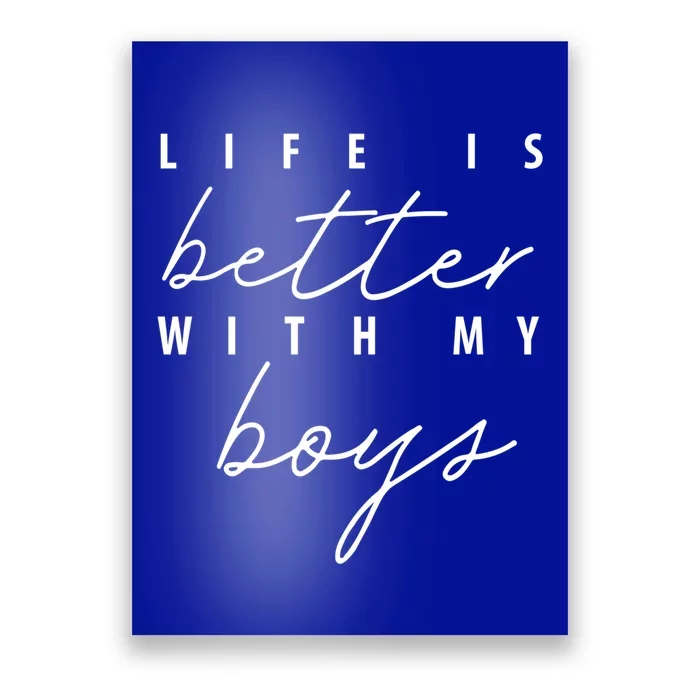 Life Is Better With My Funny Mom Gift Poster