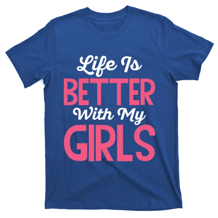 Life Is Better With My Good Loves Her Mama Meaningful Gift T-Shirt