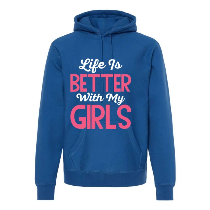 Life Is Better With My Good Loves Her Mama Meaningful Gift Premium Hoodie