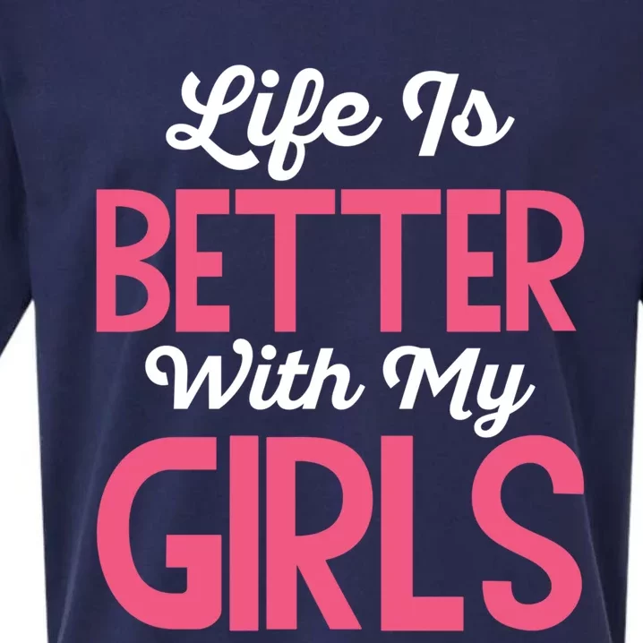 Life Is Better With My Good Loves Her Mama Meaningful Gift Sueded Cloud Jersey T-Shirt