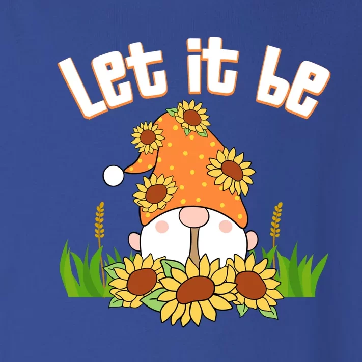 Let It Be Gnome Gnome Funny Gift Toddler Long Sleeve Shirt