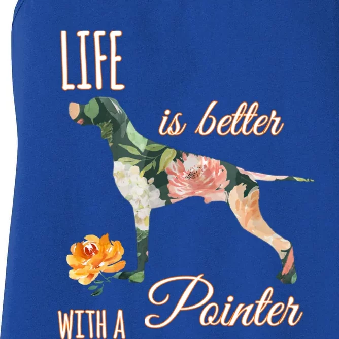 Life Is Better With Pointer Ger Short Hair Floral Gift Women's Racerback Tank