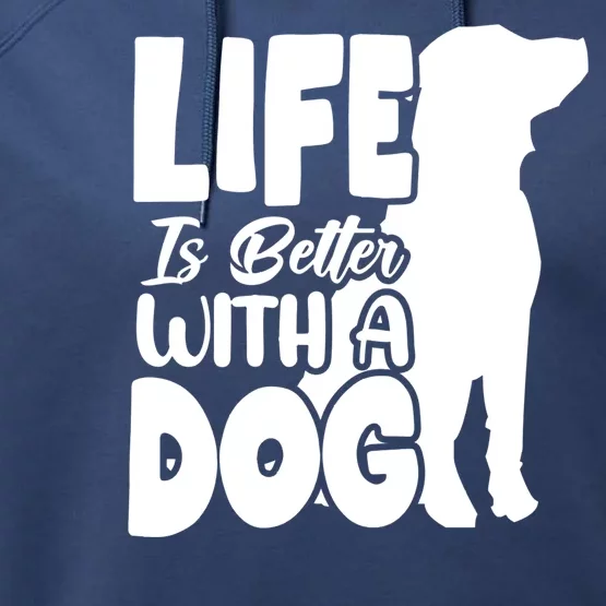 Life Is Better With A Dog Performance Fleece Hoodie