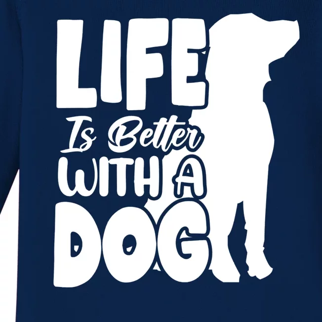 Life Is Better With A Dog Baby Long Sleeve Bodysuit