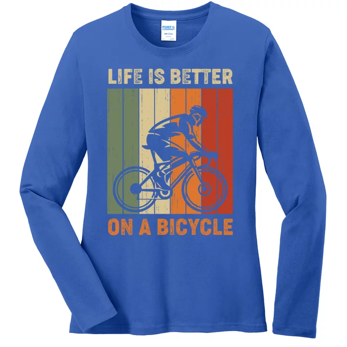 Life Is Better On A Bicycle Cycling Bike Gift Ladies Long Sleeve Shirt