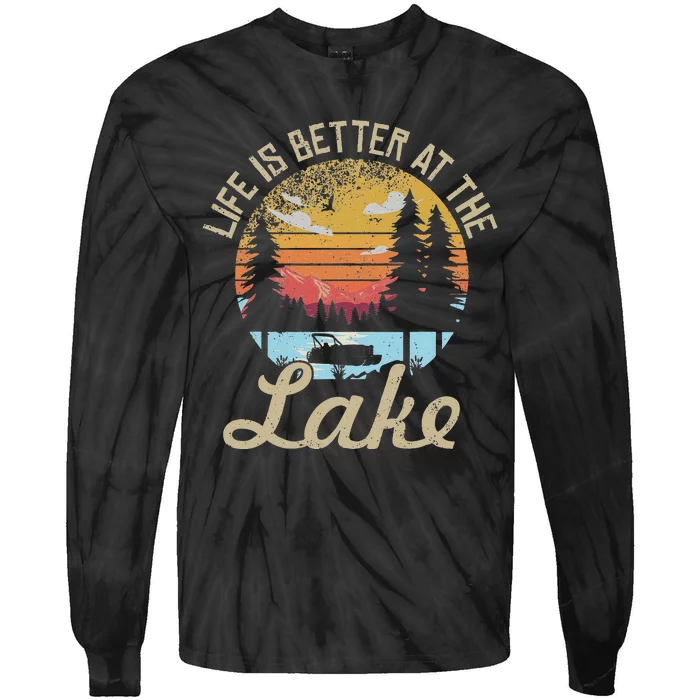 Life Is Better At The Lake Pontoon Captain Boat Boating Tees Tie-Dye Long Sleeve Shirt