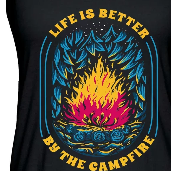 Life Is Better By The Campfire Funny Camper Nature Camping Ladies Essential Flowy Tank