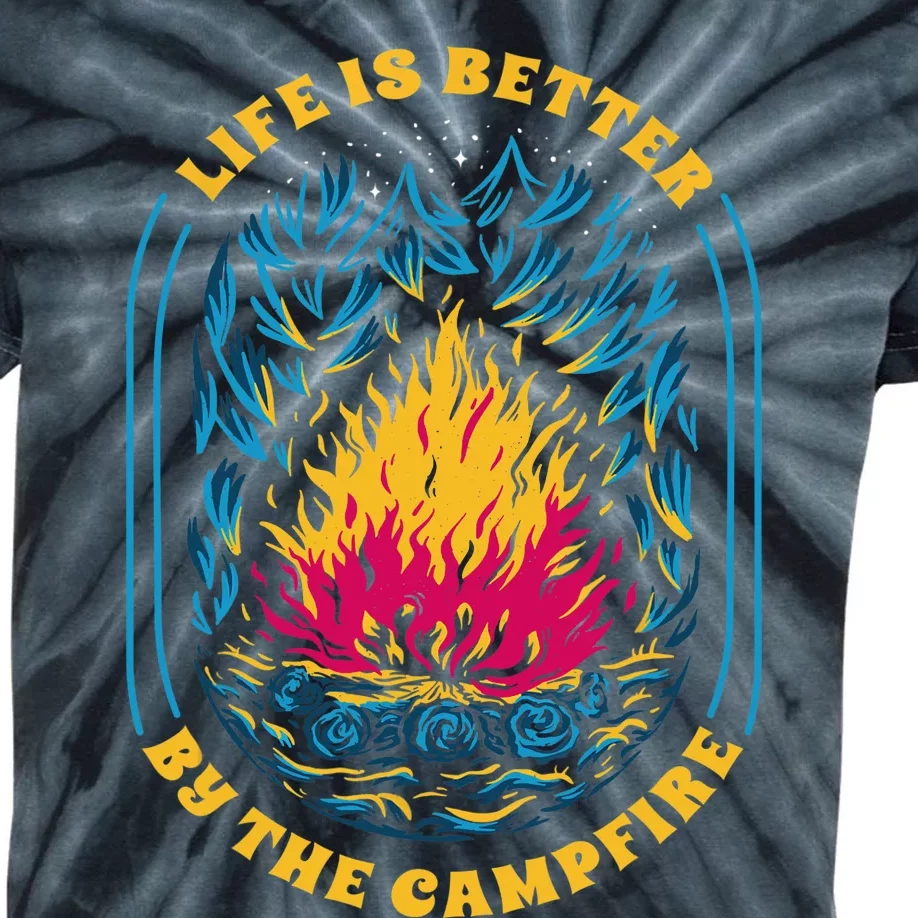 Life Is Better By The Campfire Funny Camper Nature Camping Kids Tie-Dye T-Shirt