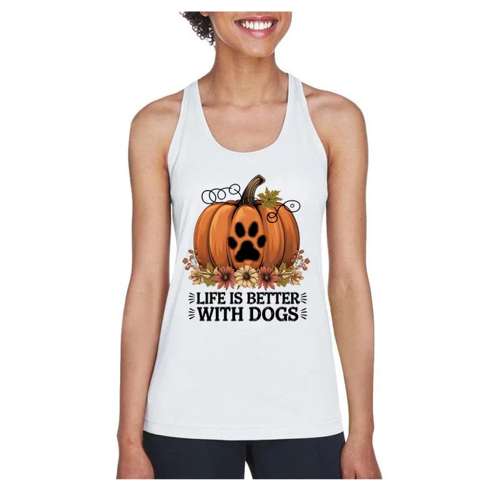 Life Is Better With Dogs Fall Pumpkins Women's Racerback Tank