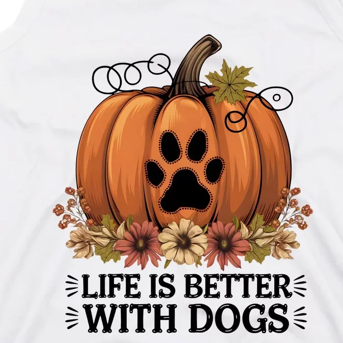 Life Is Better With Dogs Fall Pumpkins Tank Top