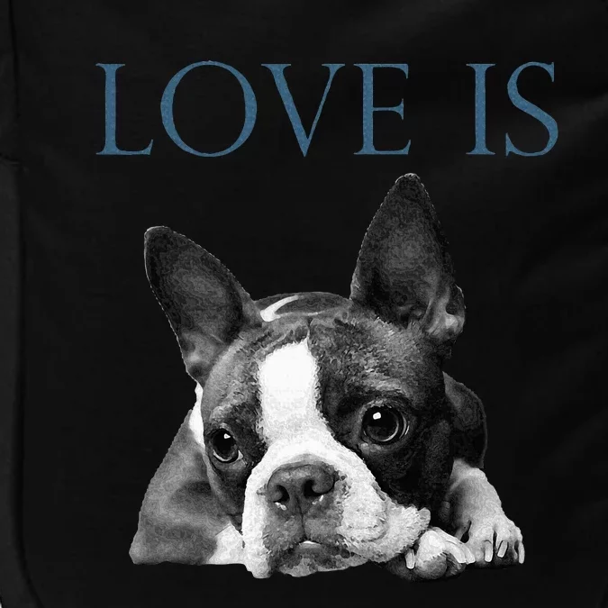 Love Is Boston Terrier Bostie Impact Tech Backpack