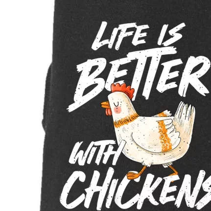 Life Is Better With Chickens Chicken Lover Farming Doggie 3-End Fleece Hoodie