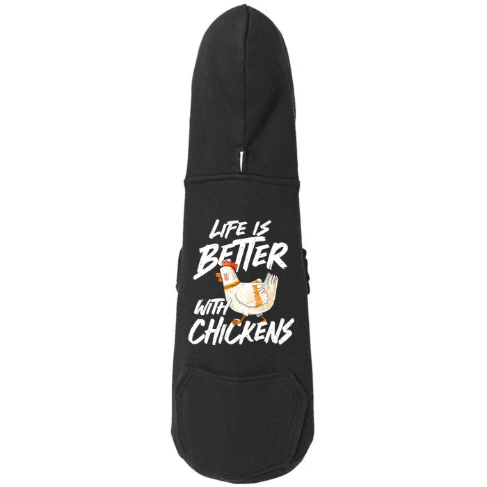 Life Is Better With Chickens Chicken Lover Farming Doggie 3-End Fleece Hoodie