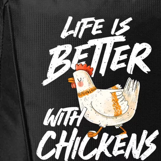 Life Is Better With Chickens Chicken Lover Farming City Backpack