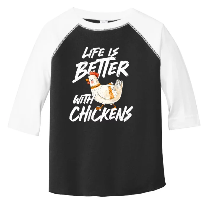 Life Is Better With Chickens Chicken Lover Farming Toddler Fine Jersey T-Shirt