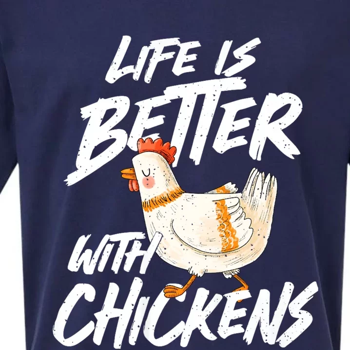 Life Is Better With Chickens Chicken Lover Farming Sueded Cloud Jersey T-Shirt