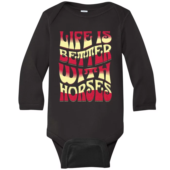 Life Is Better With Horses Horse Riding Apparel Baby Long Sleeve Bodysuit