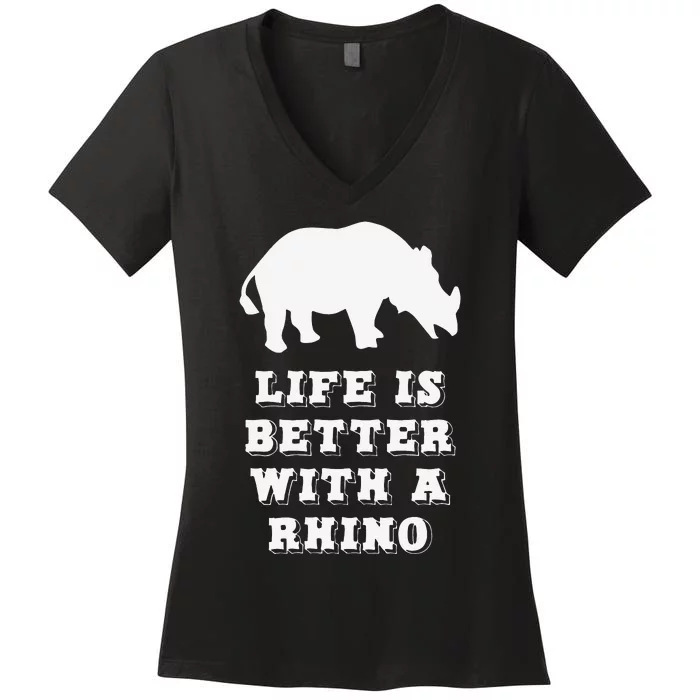 Life Is Better With A Rhino Lover Gift Christmas Women's V-Neck T-Shirt