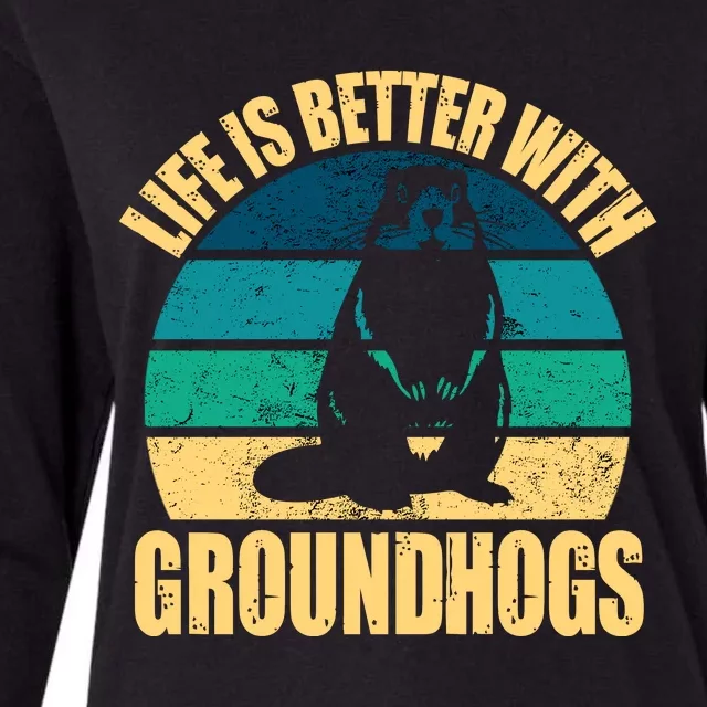 Life Is Better With Groundhogs Womens Cotton Relaxed Long Sleeve T-Shirt