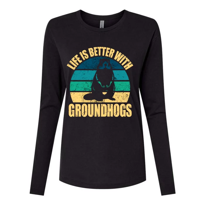 Life Is Better With Groundhogs Womens Cotton Relaxed Long Sleeve T-Shirt