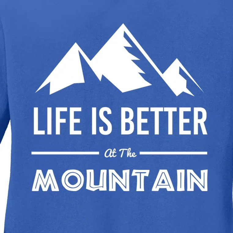 Life Is Better At The Mountain Skiing Snowboarding Funny Gift Ladies Long Sleeve Shirt