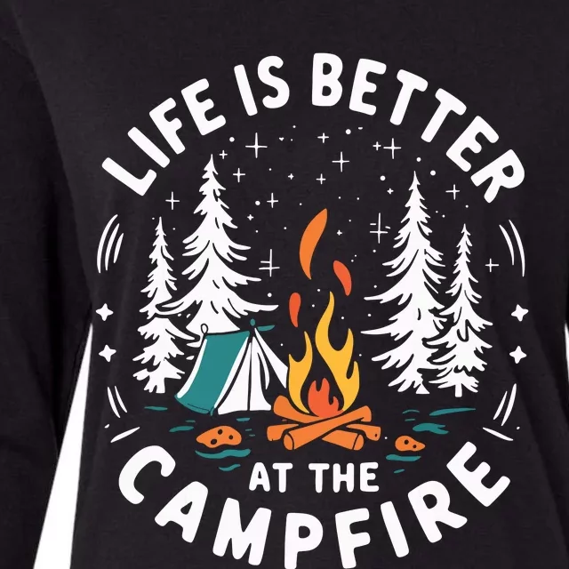 Life Is Better At The Campfire Funny Camping Womens Cotton Relaxed Long Sleeve T-Shirt