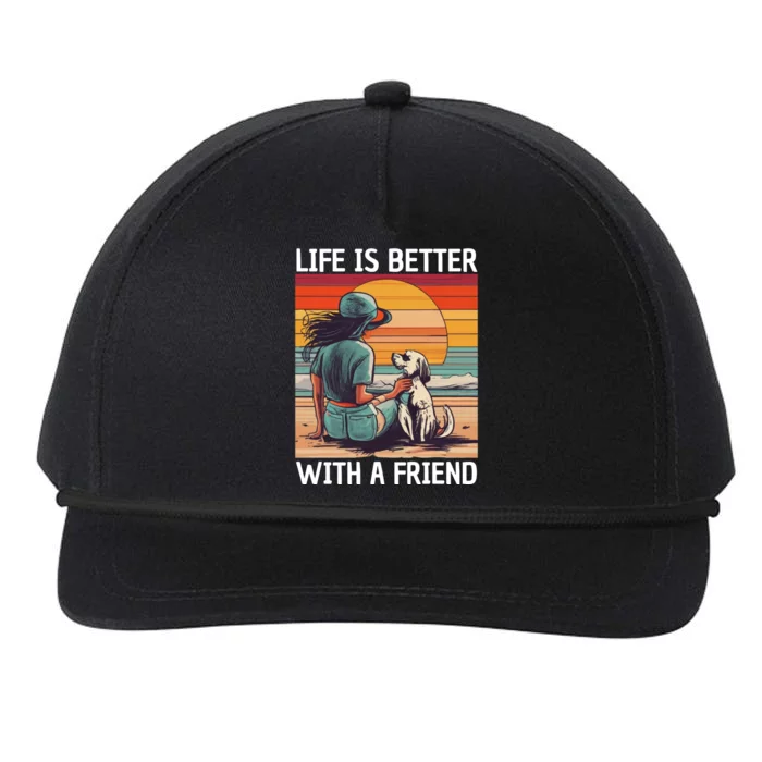 Life Is Better With A Friend Snapback Five-Panel Rope Hat